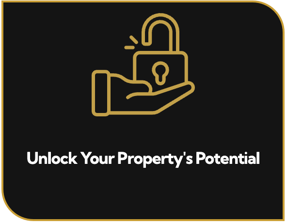 Unlock Your Property's Potential Image